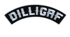 TOP 11 X 3 INCH DILLIGAF EMBROIDERED BIKER PATCH (Sold by the piece)