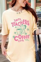 Tired Teachers Coffee Club Comfort Colors Adult Ring-Spun Cotton Tee