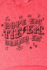 Rope Em' Tie Em' Brand Em' Unisex Poly-Rich Blend Tee