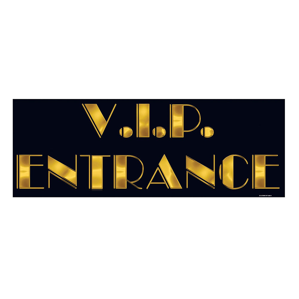 V.I.P. Entrance Sign 22" (EACH)