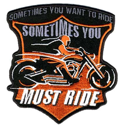 YOU MUST RIDE PATCH (Sold by the piece)
