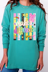 Make A Difference Comfort Colors Heavyweight Long Sleeve T-Shirt