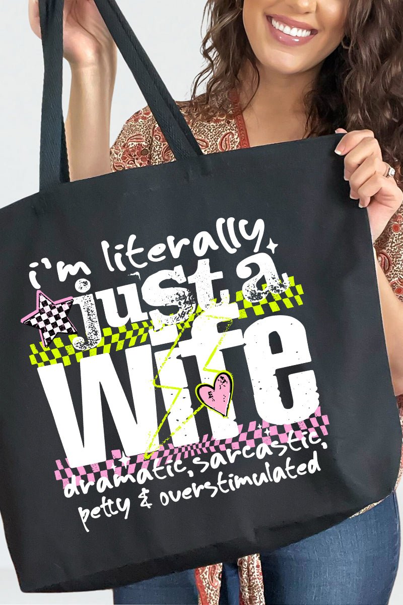 Literally Just A Wife Canvas Jumbo Tote