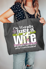 Literally Just A Wife Canvas Jumbo Tote