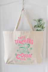 Tired Teachers Coffee Club Canvas Jumbo Tote