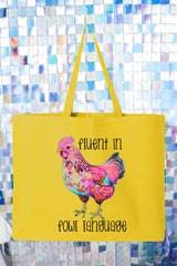 Fluent In Fowl Language Canvas Jumbo Tote