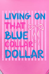 Striped Blue Collar Dollar Pink And Blue Ready To Press DTF Transfer