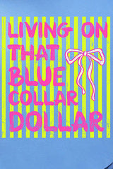 Striped Blue Collar Dollar Yellow And Pink Ready To Press DTF Transfer